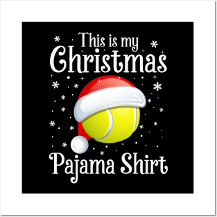 This Is My Christmas Pajama Shirt Tennis Christmas Posters and Art